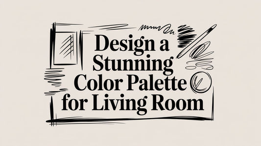 Design a Stunning Color Palette for Living Room