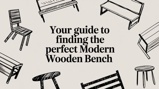 Your Guide to Finding the Perfect Modern Wooden Bench