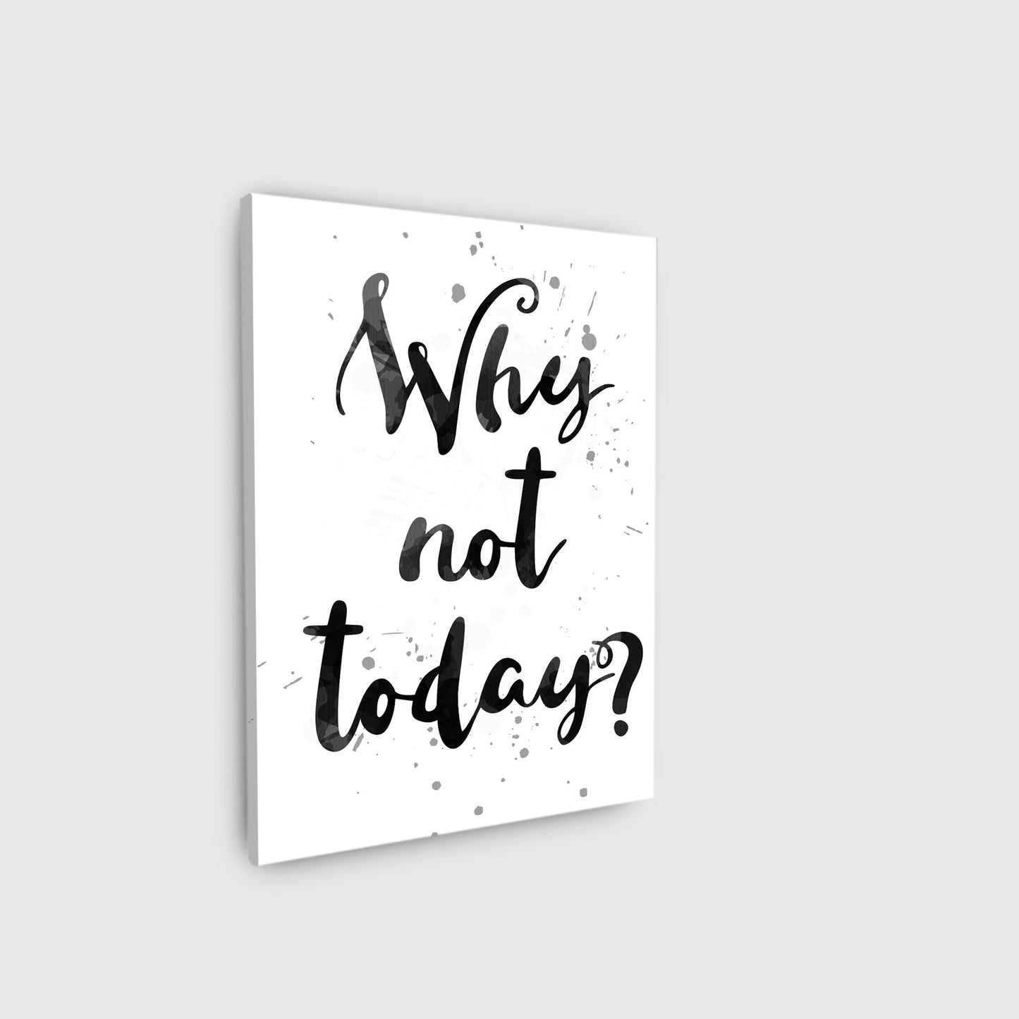 Why not today? - living-essentials
