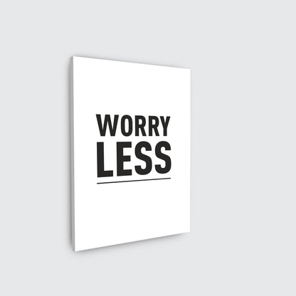 Worry Less - living-essentials